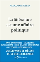 La littérature est une affaire politique